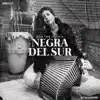 Diana Burco - Negra del Sur - Single